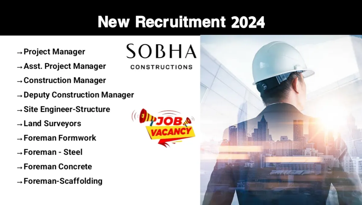 Sobha Construction (03+Open Vacancies) 1 Sobha Construction (03+Open Vacancies)