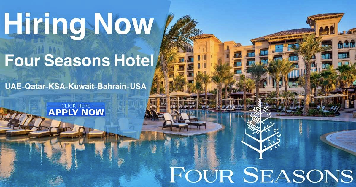 Four Seasons Careers Dubai 2025 | Hotel Job Opportunities